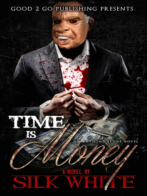 Title details for Time Is Money by Silk White - Available